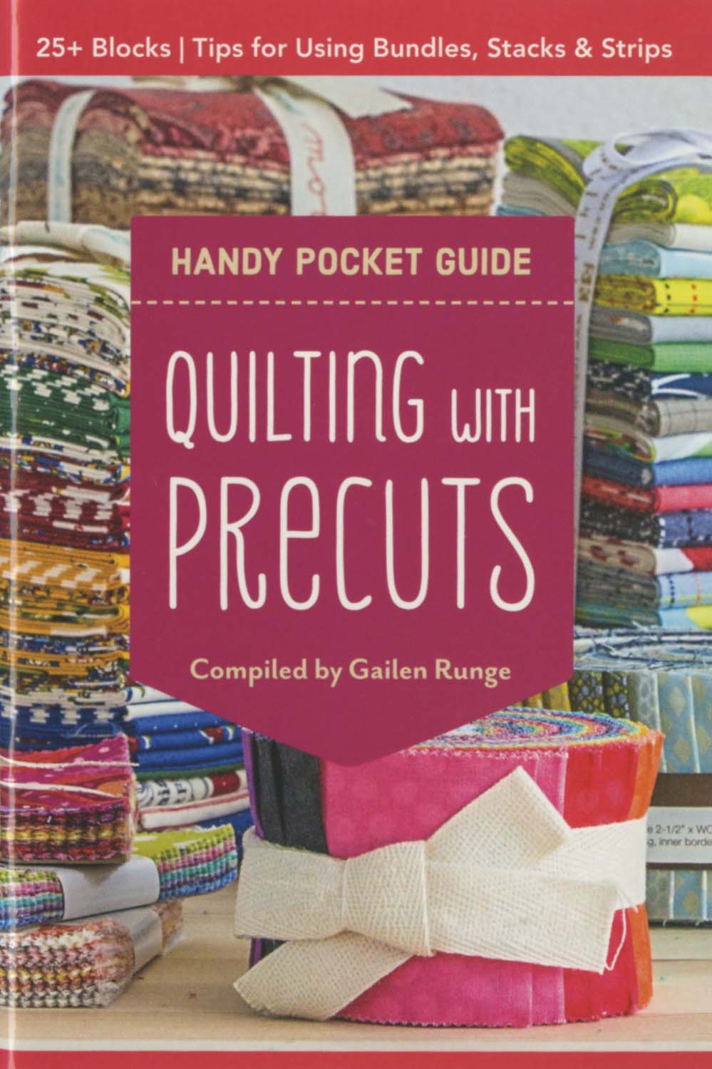 Handy Pocket Guide - Quilting With Precuts