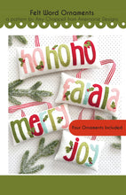 Load image into Gallery viewer, Felt Word Ornaments