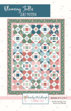 Load image into Gallery viewer, Blooming Trellis Quilt Pattern