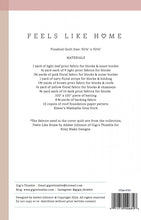 Load image into Gallery viewer, Feels like Home