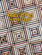 Load image into Gallery viewer, Crazy-Licious Scrappy Quilts