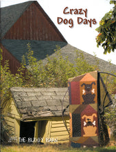 Load image into Gallery viewer, Crazy Dog Days