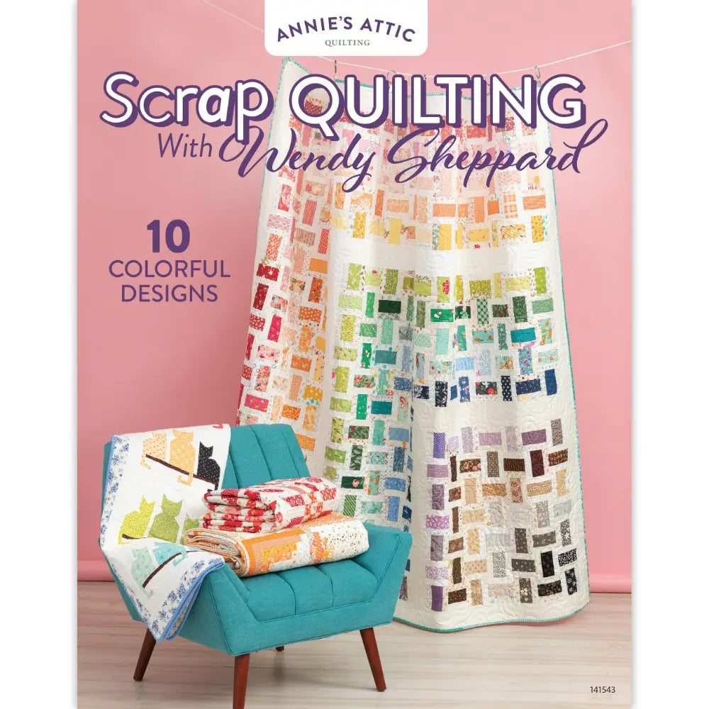 Scrap Quilting with Wendy Shepard