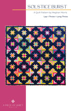 Load image into Gallery viewer, Solstice Burst Quilt Pattern

