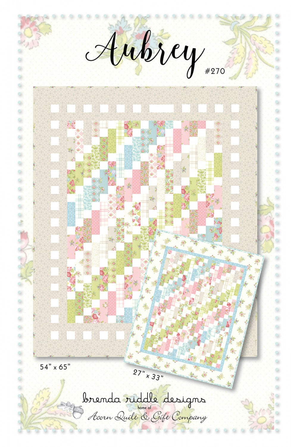 Aubrey Kit & Pattern <BR>Last Kit!<BR>Brenda Riddle of Acorn Quilt