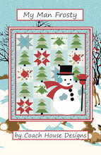 Load image into Gallery viewer, My Man Frosty
