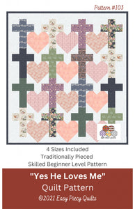 Yes, He Loves Me Quilt Pattern