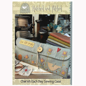 Cherish Each Day Sewing Case  <BR>Hatched & Patched