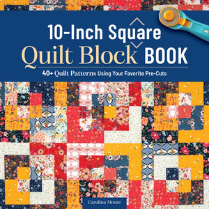 10-Inch Quilt Block Book