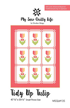 Load image into Gallery viewer, Tidy Up Tulip Pattern
