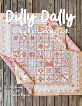 Load image into Gallery viewer, Dilly Dally

