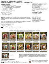 Load image into Gallery viewer, Pillow Wrap &lt;BR&gt; He Loves Me Pillow Wrap Kit
