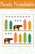 Load image into Gallery viewer, Bearly Noticeable
