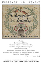 Load image into Gallery viewer, Whatever Is Lovely<BR>Cross Stitch Pattern
