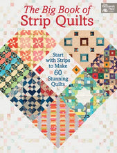 Load image into Gallery viewer, The Big Book of Strip Quilts

