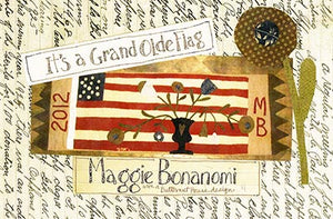Maggie Bonanomi's It's a Grand Olde Flag