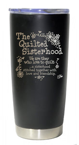 Suzy Toronto - The Quilted Sisterhood They Who Love to Quilt Premium Tumbler